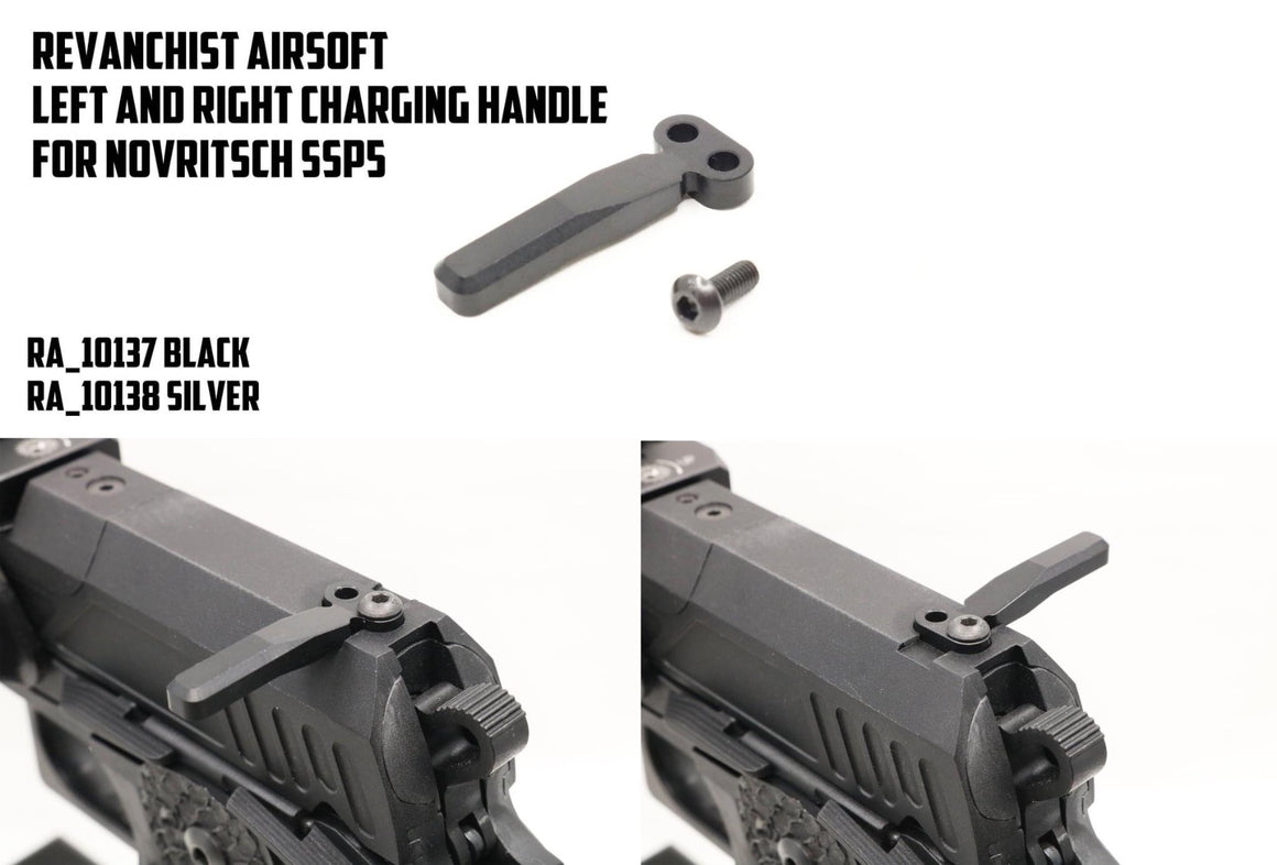 Revanchist Left and Right Charging Handle for Novritsch SSP5 GBBP-Silver