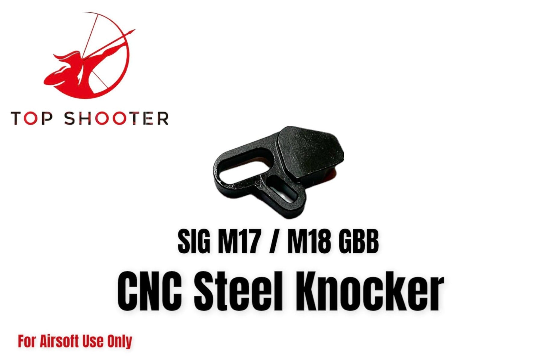 Top Shooter CNC Steel Knocker For SIG AIR / VFC P320 M17 M18 GBBP