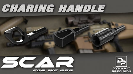 Dynamic Precision Aluminum Charging Handle For WE SCAR ( Type C SV )