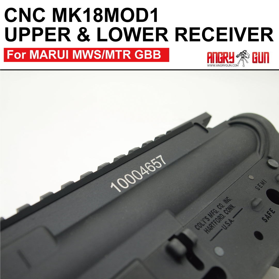 Angry Gun MK18 MOD1 CNC Upper & Lower Receiver for Marui TM MWS / MTR GBB ( Colt Licensed w/ Roll Marking Press )